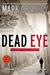 Dead Eye (The Gray Man #4) by Mark Greaney
