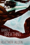 Barely Breathing (Just Breathe Trilogy #2)