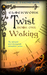 Clockwork Twist Book One Waking by Emily Thompson