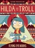 Hilda and the Troll by Luke Pearson