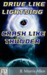 Drive Like Lightning ... Crash Like Thunder by B. Morris Allen