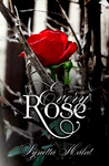 Every Rose (Every Rose, #1)