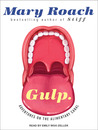 Gulp: Adventures on the Alimentary Canal cover
