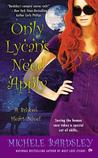 Only Lycans Need Apply (Broken Heart #9)