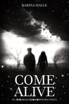 Come Alive (Experiment in Terror, #7)