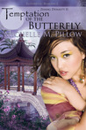 Temptation of the Butterfly (Zhang Dynasty, #2)