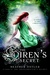 The Siren's Secret (The Shapeshifter's Secret, #2) by Heather Ostler