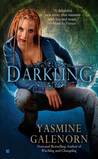 Darkling (Otherworld/Sisters of the Moon #3) Darkling (Otherworld/Sisters of the Moon #3)