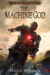 The Machine God (The Drifting Isle Chronicles #3)