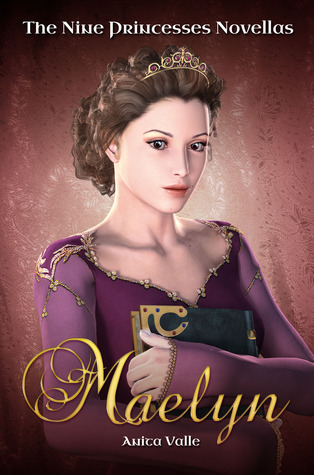 Maelyn (The Nine Princesses Novellas, #1)