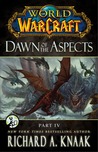 World of Warcraft: Dawn of the Aspects: Part IV cover
