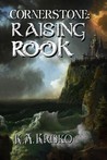 Raising Rook (Cornerstone, #1)