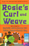 Rosie's Curl and Weave cover