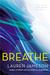Breathe (In Vino Veritas, #2) by Lauren Jameson