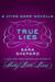 True Lies (The Lying Game #5.5) by Sara Shepard