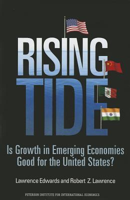 Rising Tide: Is Growth in Emerging Economies Good for the United States?