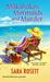 Milkshakes, Mermaids, and Murder (A Mom Zone Mystery #8) by Sara Rosett