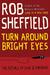 Turn Around Bright Eyes The Rituals of Love and Karaoke by Robert J. Sheffield
