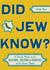 Did Jew Know? A Handy Primer on the Customs, Culture & Practice of the Chosen People by Emily Stone
