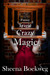 Funny Tragic Crazy Magic (Funny Tragic Crazy Magic, #1) by Sheena Boekweg