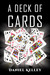 A Deck of Cards by Daniel Kelley