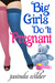 Big Girls Do It Pregnant (Big Girls Do It #6) by Jasinda Wilder