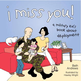 i-miss-you-a-military-kid-s-book-about-deployment