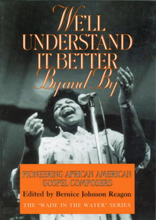 Libros completos para descargar gratis We'll Understand It Better By and By: Pioneering African American Gospel Composers