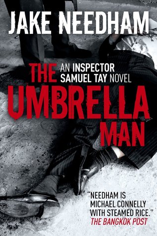 THE UMBRELLA MAN (The Inspector Samuel Tay Novels Book 2)