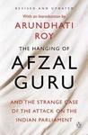 The Hanging of Afzal Guru and the Strange Case of the Attack on the Indian Parliament cover