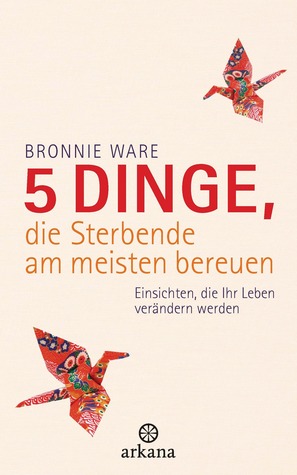 The Top Five Regrets Of The Dying Ebook