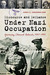 Discourse and Defiance under Nazi Occupation Guernsey, Channel Islands, 1940-1945 by Cheryl R. Jorgensen-Earp