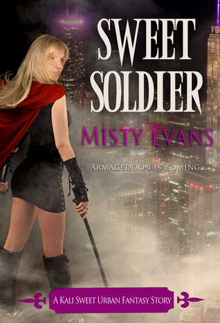 Sweet Soldier, A Kali Sweet Urban Fantasy Story