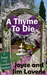 A Thyme to Die (The Peggy Lee Garden Mysteries, #6) by Joyce Lavene