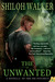 The Unwanted by Shiloh Walker