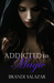 Addicted to Magic (Addicted, #1) by Brandi Salazar