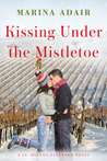 Kissing Under the Mistletoe (St. Helena Vineyard, #1)