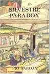 Aventuras, inventos y mixtificaciones de Silvestre Paradox