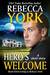 Hero's Welcome by Rebecca York