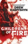 Children of Fire (The Chaos Born, #1)