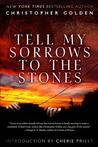 Tell My Sorrows To The Stones cover