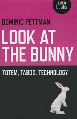 look-at-the-bunny-totem-taboo-technology