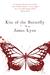 Kiss of the Butterfly by James Lyon