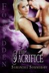 The Sacrifice (Forbidden, #1)