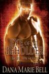 Eye of the Beholder (True Destiny, #2)