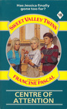 Centre of Attention (Sweet Valley Twins, #18)