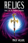 Relics (The Thulukan Chronicles, #1)