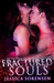 Fractured Souls (Shattered Promises, #2) by Jessica Sorensen