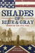 Shades of Blue and Gray Ghosts of the Civil War by Steve Berman