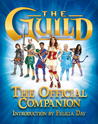 The Guild: The Official Companion The Guild: The Official Companion